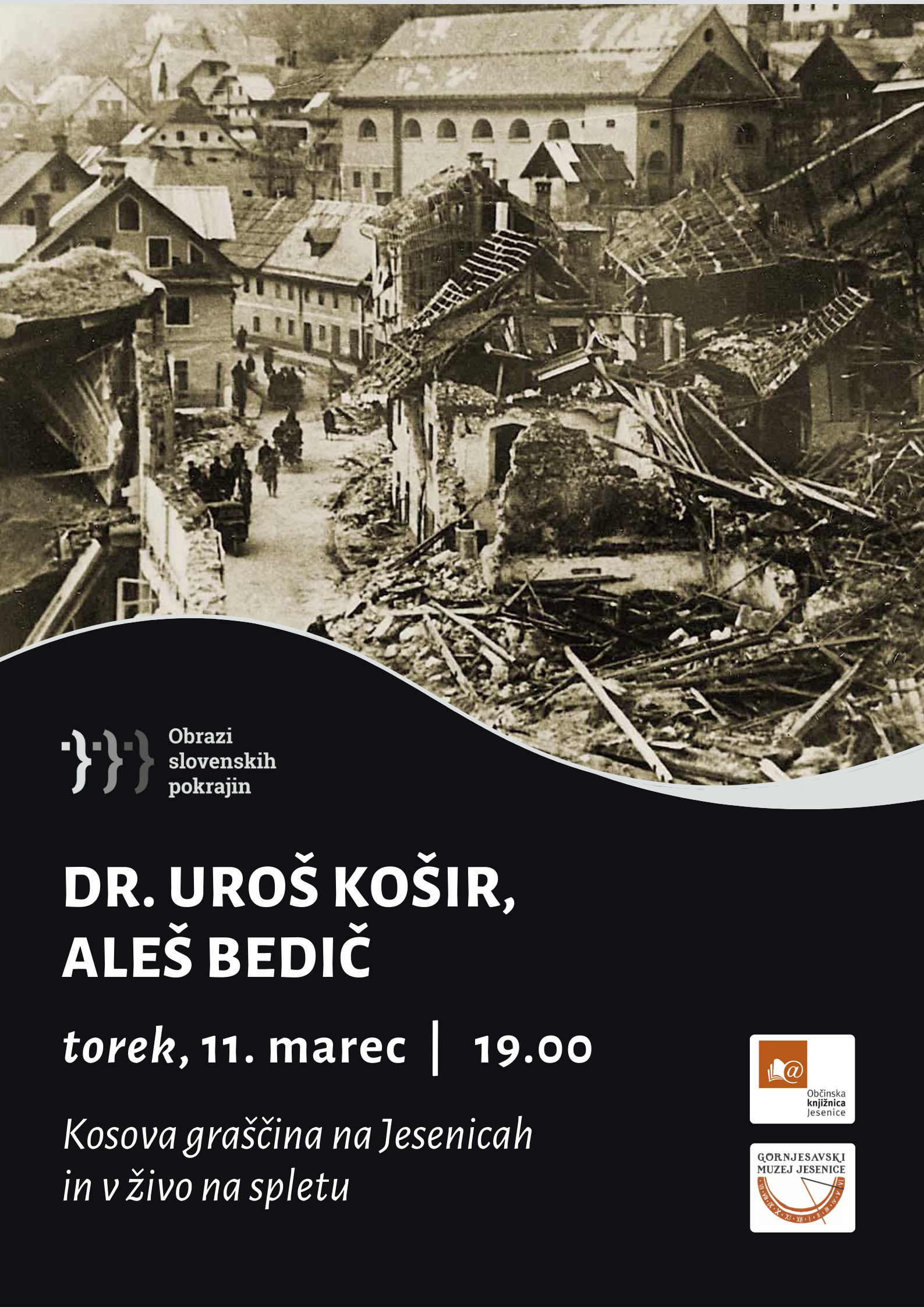 Obrazi slovenskih pokrajin: Aleš Bedič, dr. Uroš Košir